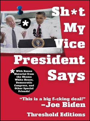 cover image of Sh*t My Vice-President Says
